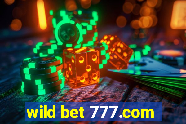 wild bet 777.com